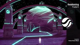 FaderX - Awakening