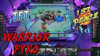 TFT SET 12 WARRIOR PYRO 1ST PLACE RANK | Hinoki
