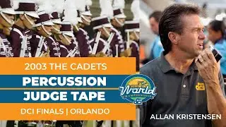 Judge Tape: The Cadets "Our Favorite Things" | Percussion | 2003 Finals