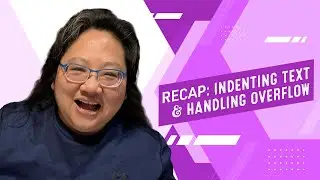 Coding for Beginners: Recap #69—How to Indent Text and how to Handle Text Overflow