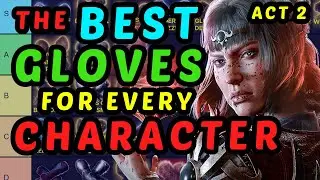 The BEST GLOVES In Baldur's Gate 3 - Honor Mode Tier List and Guide - Act 2