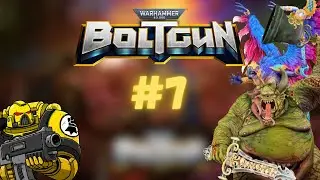 Разносим всё, что движется! Прохождение Warhammer 40,000: Boltgun #7