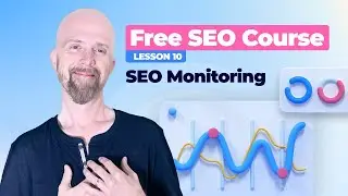 Track SEO Metrics and Results | Free SEO Course | Lesson 10