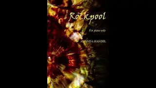 Rockpool by Amanda Handel, live concert performance by Ian Munro.
