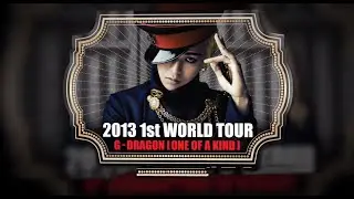 The One Of A Kind World Tour in Japan (2013) - G Dragon [DISC 1]