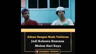 ADZAN DENGAN NADA TAKBIRAN