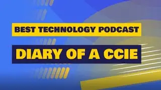 Diary of a CCIE