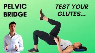 Pelvic Bridge - Test Your Glutes