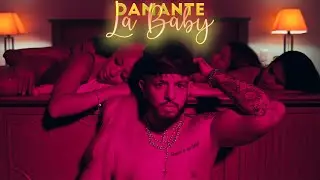 Damante- La baby  (Video Oficial)