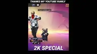 2K SPECIAL  THANKS FOR MY YOUTUBE FAMILY || LOVE YOU ALL || #shorts