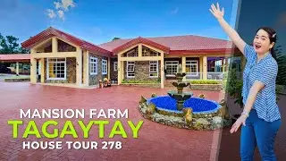 Furnished Mansion Farm Tagaytay: A Luxurious Hidden Paradise that you can own now. House Tour  278