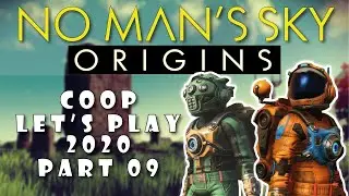 Let's Play No Man's Sky Origins Gameplay Coop Walkthrough 9