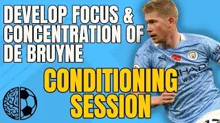 How to Improve Focus in Football (De Bruyne Visualisation Session for Better Football Concentration)