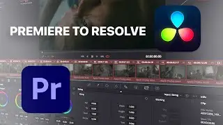 Premiere Pro to DaVinci Resolve Color Grading Workflow