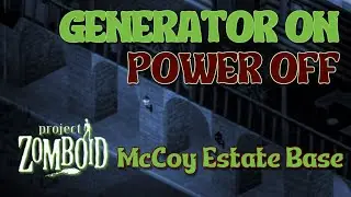 Project Zomboid B42: GENERATOR ON, POWER OFF | McCoy Estate Base Ep. 6