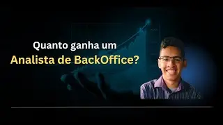 Quanto ganha um profissional de BackOffice?