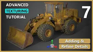 Advanced Texturing in Substance Painter Front Loader | PART 6 Adding & Refining detail |Center Pivot