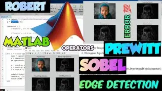 Edge Detection Using Operators (Roberts,Prewitt & Sobel) Using MATLAB | Edge Detection | MATLAB 