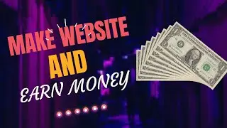make website and earn money
