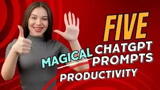 🔮 Unleash Your Productivity with 5 Magical ChatGPT Prompts! ✨