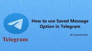 How to use Saved Message Option in Telegram