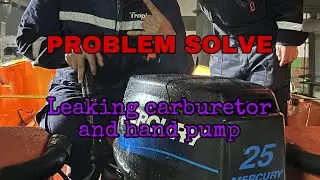 PROBLEM SOLVE!!  LEAKING CARBURETOR AND HAND PUMP |Tripnijoseph