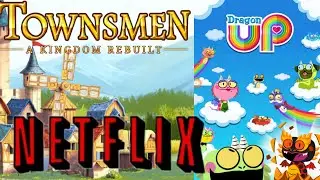 Townsmen / Dragon Up (Netflix) - Gameplay Trailer Part 1 Android / iOS