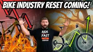 The Bike Industry Reset Happening WORLDWIDE!