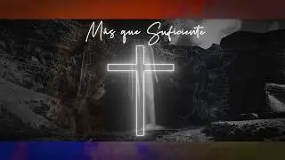 Más que Suficiente - GDA (Feat. Damaris Calviño)