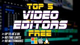 Top 5 Best FREE VIDEO EDITING Software