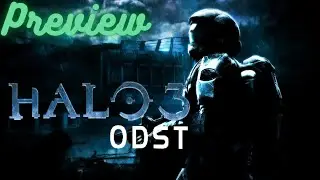 Preview of Halo 3: ODST