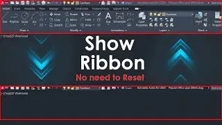 AutoCAD shows missing Ribbon | No need to reset | Show RIBBON
