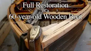 Full restoration of a 60-year-old wooden boat