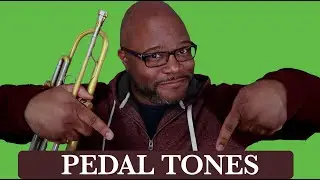 Trumpet Lesson: Perfect Your Trumpet Pedal Tones Technique