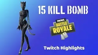 15 Kill BOMB!- Twitch Highlights