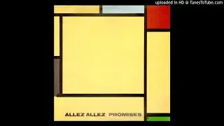 Allez Allez - The Time You Cost Me