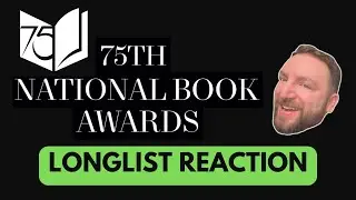 National Book Award for Fiction 2024 Longlist Reaction