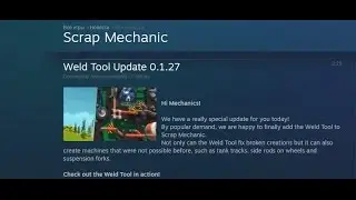 Scrap Mechanic - Обзор Update 0.1.27  - Сварка