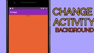 HOW TO CHANGE ACTIVITY COLOR IN ANDROID STUDIO