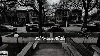 Th1rsty - Not Coming Wit Me (Prod. VinoMadeIT)
