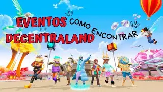 Como participar dos eventos no Decentraland atualizado 2023 | Tutorial festas no metaverso