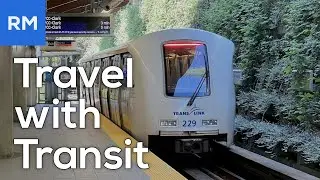 How to Maximize Your Vacations with Transit | Live with RMTransit