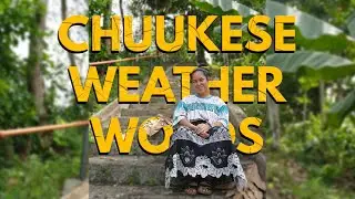Chuukese Weather Words