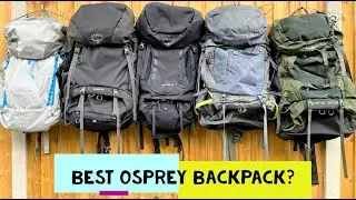 Which Osprey Backpack Bag is the BEST?