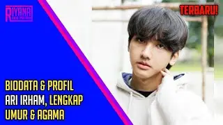 TERBARU! Biodata & Profil Ari Irham, Lengkap Umur & Agama