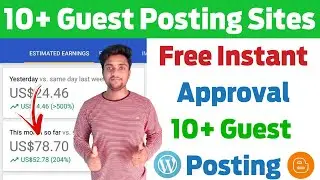 10+ High-Quality Sites For Instant Approval Guest Posting | Free Guest Posting Sites List |