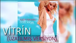 Ajda Pekkan - Vitrin (Uzatılmış Versiyon)