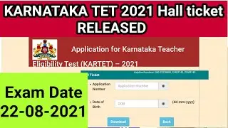 Kartet 2021 Hall ticket released | Exam date is on 22 August 2021 | Karnataka tet 2021