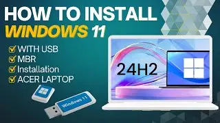 How to Install windows 11 24h2 from USB | Unsupported PC | Acer Laptop | MBR/Legacy | 2024