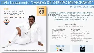 📀 LIVE - Neguinho da Beija-Flor - Lançamento "Sambas de Enredo Memoráveis"